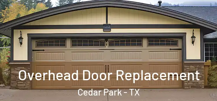  Overhead Door Replacement Cedar Park - TX