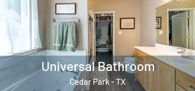  Universal Bathroom Cedar Park - TX